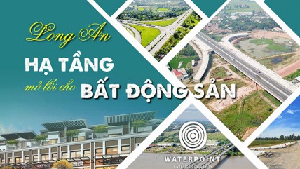 Bất động sản Long An trở thành "điểm nóng" đầu tư 2021