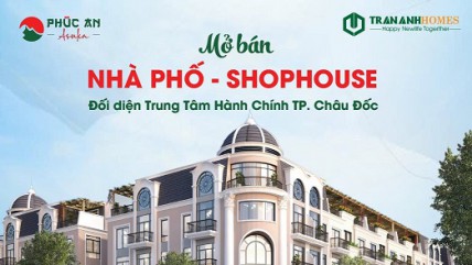 Nhà phố thương mại Châu Đốc mới nhất 2022 - 0979.79.79.69
