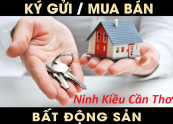 Ký Gửi Nhà Đất Ninh Kiều Quang Khoa Land 0979.79.79.69