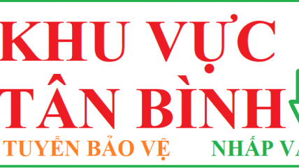 Tuyển Bảo Vệ Quận Tân Bình 0907.555.686 ✔️
