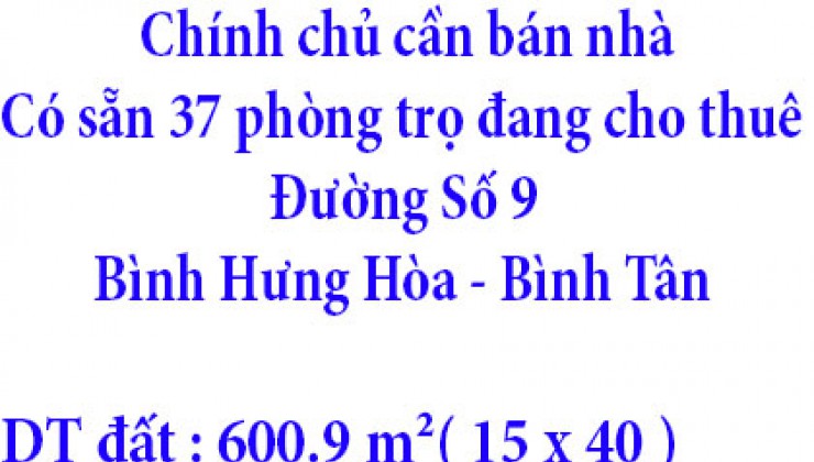 Chính chủ cần bán nhà có sẵn 37 phòng trọ đang cho thuê Phường Bình Hưng Hòa, Quận Bình Tân