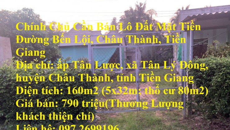 Chính Chủ Cần Bán Lô Đất Mặt Tiền Đường Bến Lội, Châu Thành, Tiền Giang