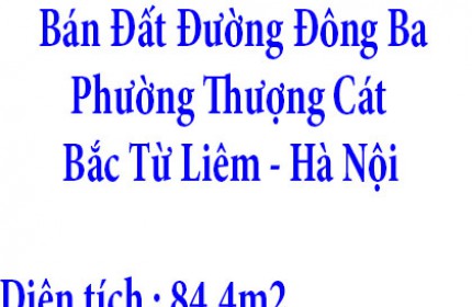 Bán Đất Đường Đông Ba, Phường Thượng Cát, Bắc Từ Liêm, Hà Nội