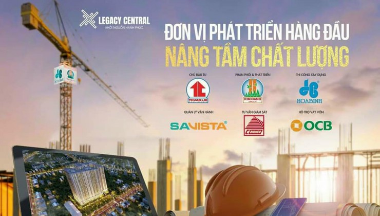 căn hộ Legacy Central chỉ từ 225 triệu tại trung tâm thành phố Thuận An - Bình Dương.