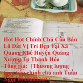 Hot Hot Chính Chủ Cần Bán Lô Đất Vị Trí Đẹp Tại Xã Quảng Khê Huyện Quảng Xương Tp Thanh Hóa