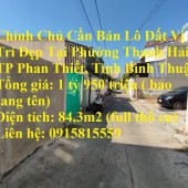 Chính Chủ Cần Bán Lô Đất Vị Trí Đẹp Tại Phường Thanh Hải, TP Phan Thiết, Tỉnh Bình Thuận