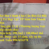 Hot Hot Chính Chủ Cần Bán Lô Đất Vị Trí Đẹp Tại: TP Sầm Sơn Thanh Hóa