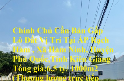 Chính Chủ Cần Bán Gấp Lô Đất Vị Trí Tại Huyện Phú Quốc ,Tỉnh Kiên Giang