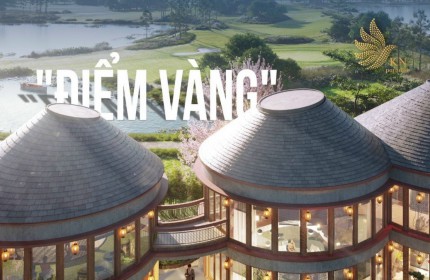 Đi Trước Đón Đầu Bắt Sóng Đầu Tư - Biệt Thự Rừng Ven Hồ - View Golf Sổ Hồng Sở Hữu Lâu 0917678685