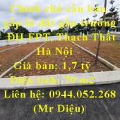 Chính chủ cần bán gấp lô đất gần trường ĐH FPT, Thạch Thất, Hà Nội