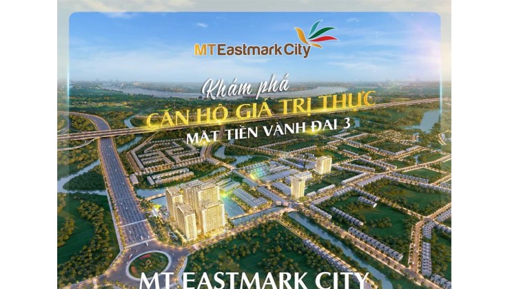 MT EASTMARK CITY -  CĂN HỘ 