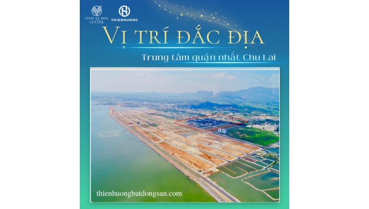 Đất nền siêu tiềm năng tại vịnh An Hòa Center Quảng Nam - LH Thiên Hương 0932  464 717