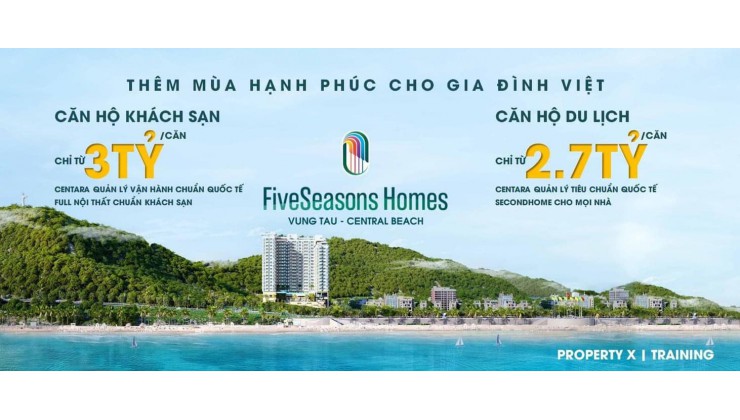 Tt trước chỉ 15% sở hữu ngay căn hộ cao cấp FiveSeasons Homes Vũng Tàu Central Beach