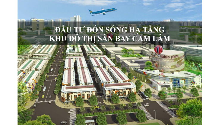 Đầu tư đón sóng hạ tầng khu đô thị sân bay Cam Lâm Khánh Hòa