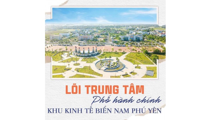 DUY NHẤT 3 SUẤT NGOẠI GIAO ĐẤT NỀN SỔ ĐỎ - VỊ TRÍ VÀNG TẠI KHU KINH TẾ NAM PHÚ YÊN