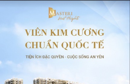 Cuộc sống wellness chuẩn quốc tế khi MUA NGAY CĂN HỘ U39.2.2521 - Masteri West Heights tại Vinhomes Smart City !