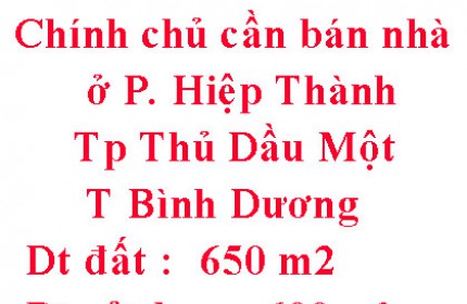 Chính chủ cần bán nhà ở Phường Hiệp Thành, Thành phố Thủ Dầu Một,T Bình Dương