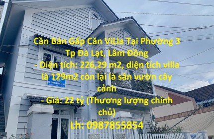 Cần Bán Gấp Căn ViLla Tại Phường 3 Tp Đà Lạt, Lâm Đồng