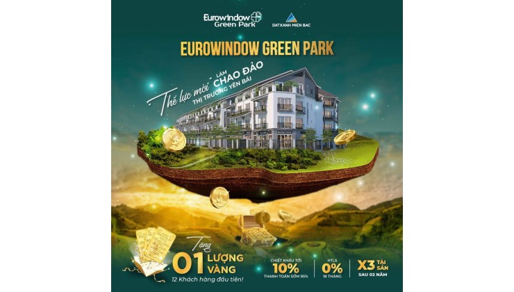 Chỉ hơn 3 tỉ sở hữu shophouse 100m2 trong đại đô thị Eurowindow Green Park tại TT TP Yên Bái