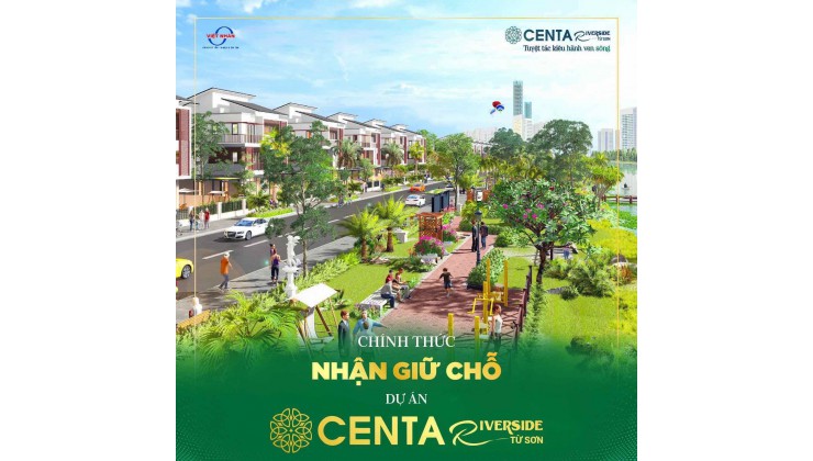 Nhận giũ chỗ dự án Centa Riverside quỹ đất thấp tầng cuối cùng của CĐT ,giá gốc CĐT, đóng tiền theo tiến độ nhiều chính sách ưu đãi hấp dẫn.