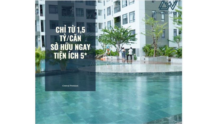 DỰ ÁN CENTRAL PREMIUM Q8 MỞ BÁN GỔ HÀNG DỢT CUỐI 5 CĂN 0FFCE-TEL GIÁ GỐC CĐT