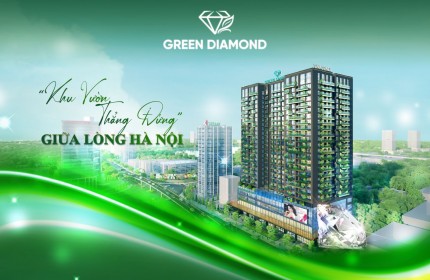 Quỹ căn siêu rẻ của Green Diamond 93 Láng Hạ. Để nhận bảng giá (0966088707)