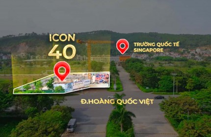 Nhận 10 Xuất Ngoại Giao Dự Án ICON 40 Do BIM GRUOP Bãi Cháy - Hạ Long