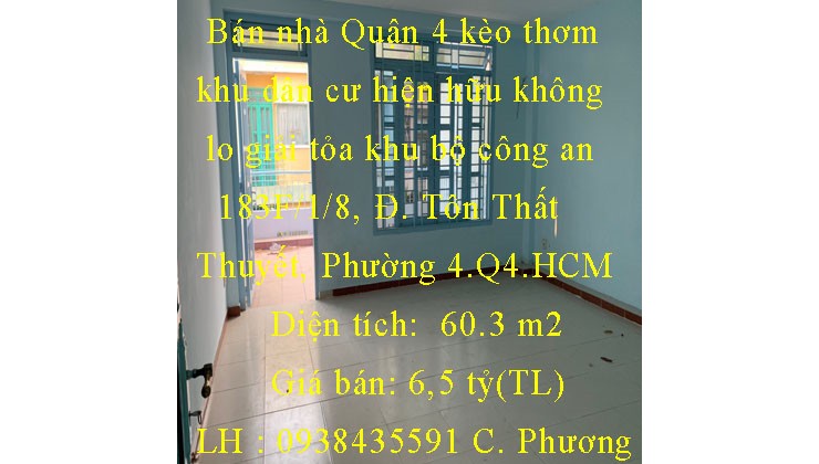 Bán nhà Quận 4 kèo thơm khu dân cư hiện hữu không lo giải tỏa khu bộ công an 183F/1/8, Đường Tôn Thất Thuyết, Phường 4