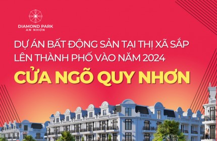 Diamond Park An Nhơn - Bình Định.