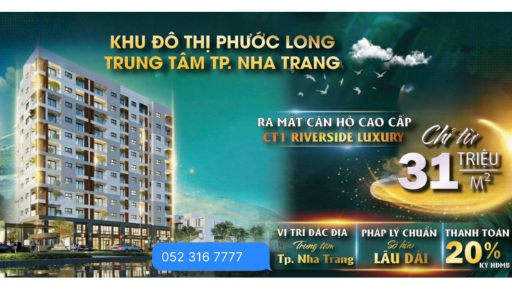 Mở bán căn hộ cao cấp CT1 Riverside Luxury sở hữu lâu dài tại Nha Trang