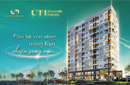 Ra mắt căn hộ ven sông CT1 Riverside luxuly nâng tầm cuộc sống tại Nha Trang.