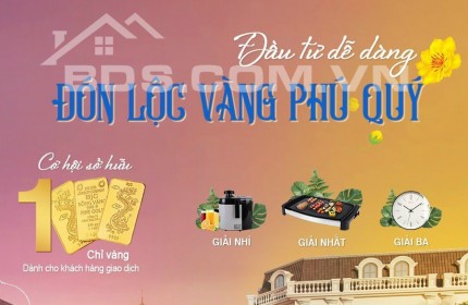 ĐẦU TƯ DỄ DÀNG ĐÓN LỘC VÀNG PHÚ QUÝ