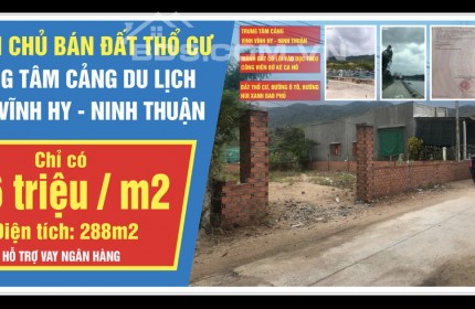 CHÍNH CHỦ CẦN TIỀN  BÁN RẺ ĐẤT THỔ CƯ TRUNG TÂM DU LỊCH VĨNH HY - NINH THUẬN