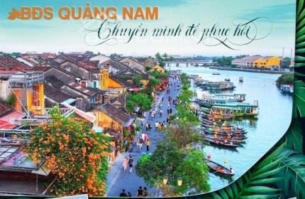 CẦN BÁN ĐẤT NỀN TRUNG TÂM THÀNH PHỐ HỘI AN QUẢNG NAM SÁT BIỂN