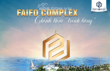 CHÍNH THỨC VỊ TRÍ FAIFO COMPLEX HỘI AN QN