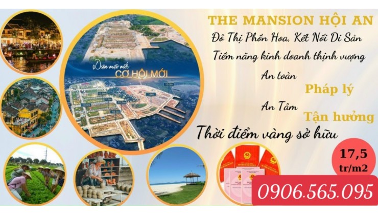 Bán đất biệt thự The Mansion liền kề phố cổ Hội An chỉ với 17.5tr/m2