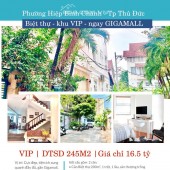 [HIẾM ] BIỆT THỰ VIP  DTSD  GẦN 250m²  Giá CHỈ 16.5 tỷ,  ngay GIGAMALL Phường Hiệp Bình Chánh, Tp Thủ Đức