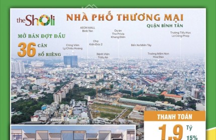 KHU TỔ HỢP NHÀ PHỐ THƯƠNG MẠI - THE SHOLI