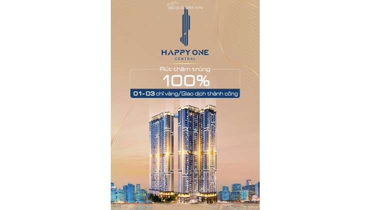 Sở hữu căn hộ đẳng cấp nhất Bình Dương- Happy One Central chỉ với 500tr cùng nhiều ưu đãi hấp dẫn dịp cất nóc tháng 7/2023