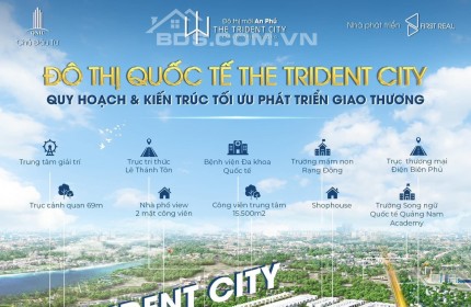 2 XUẤT ĐỐI DIỆN CÔNG VIÊN QUỐC TẾ THE TRIDENT CITY, SẴN SỔ, CAM KẾT LỢI NHUẬN 22%.