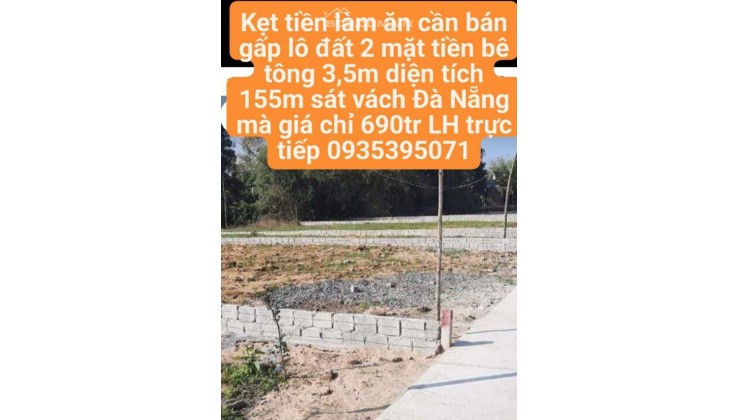 Bán gấp 155m2 đất gần Trạm Thu Phí Điện Bàn, SHR chính chủ, chỉ 690tr. Lh;0935395071