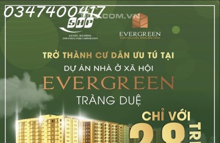 ĐỪNG THUÊ PHÒNG TRỌ NỮA, HÃY SỞ HỮU NGAY CĂN HỘ TẠI EVERGREEN TRÀNG DUỆ CHỈ VỚI 2,8 TRIỆU/THÁNG