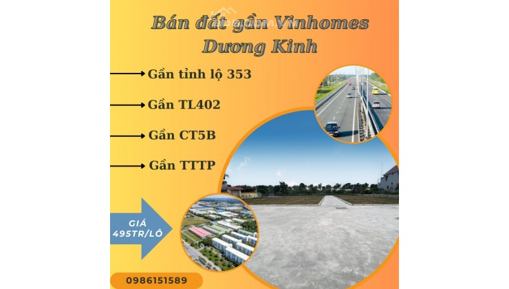 Bán lô đất gần khu đô thị cao cấp nhất Hải Phòng- Vinhomes Dương Kinh. Giá bán 495Tr/Lô đất mặt tiền rộng 5m.