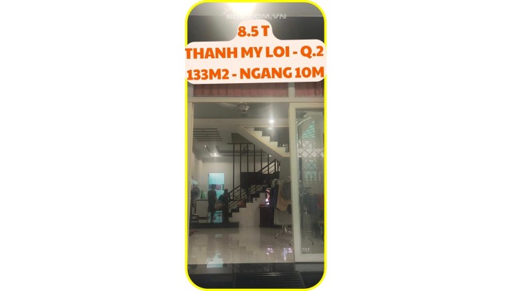 BÁN NHÀ phường THẠNH MỸ LỢI, Ngang 10m,dt134m2, ngay khu CoopMart, CBD, Giá 8.5 tỷ