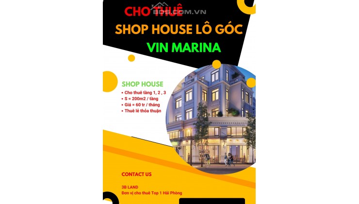 Cho thuê Shop House thiết kế Lô góc đẹp nhất Vin Marina