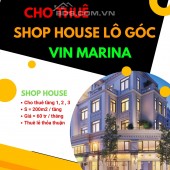 Cho thuê Shop House thiết kế Lô góc đẹp nhất Vin Marina