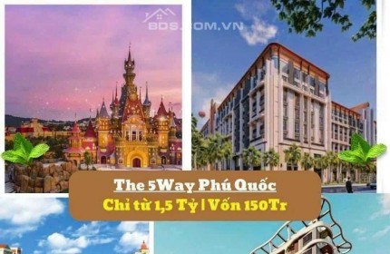 the 5 way phú quốc- CHất lượng và Giá tốt