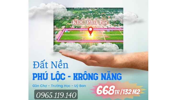 HOT !!! Đất nền KDC Phú Lộc - Krông Năng - Thị trường sôi nổi nhất lúc này