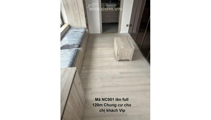 Mã NC001 lên full 120m 
Chung cư cho chị khách vip