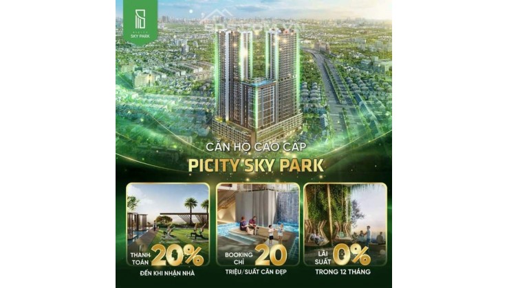 Picity Sky Park trúc đường Phạm Văn Đồng, chỉ thanh toán 20% đến khi nhận nhà, cam kết lợi nhuận 100% trong 2 năm